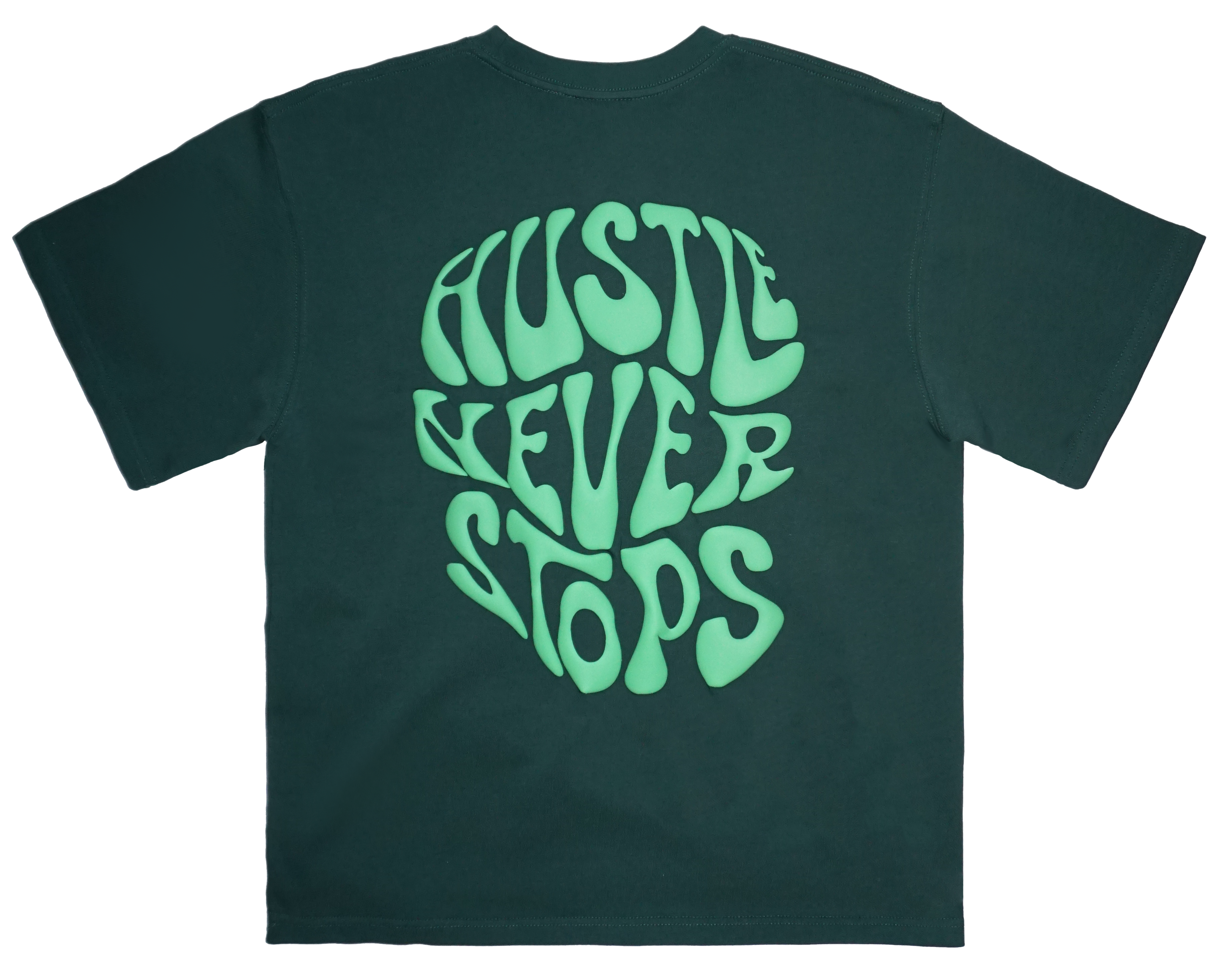 T-Shirt PuffPrint OverSized - "Hustle Never Stops"